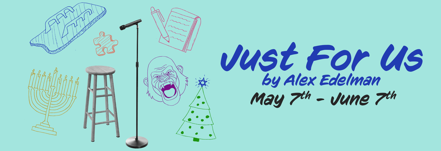 Just For Us by Alex Edelman